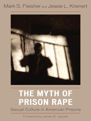 cover image of The Myth of Prison Rape
